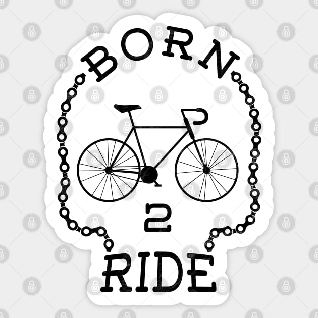 BORN TO RIDE Sticker by ALFBOCREATIVE